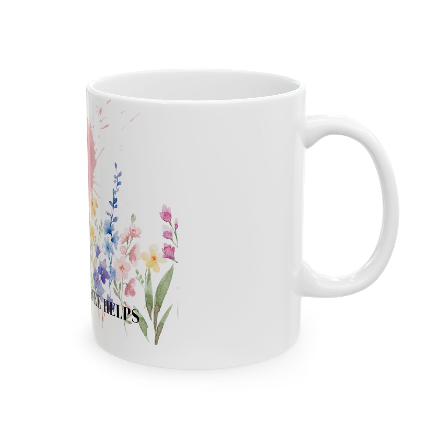 Coffee Mug - Cheerful Reminder for Coffee Lovers to Start the Day with Positivity